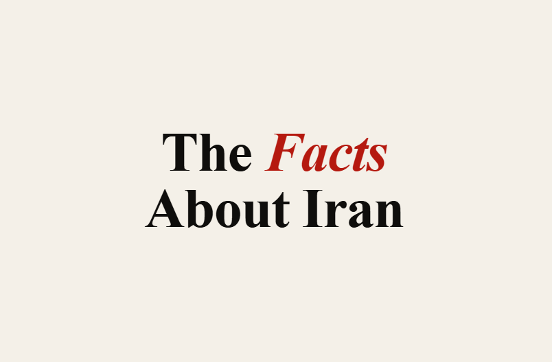 The Facts About Iran